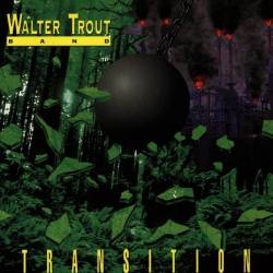 Walter Trout : Transition